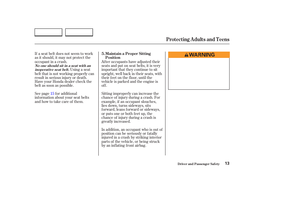 Protecting adults and teens | HONDA 2004 S2000 - Owner's Manual User Manual | Page 16 / 208