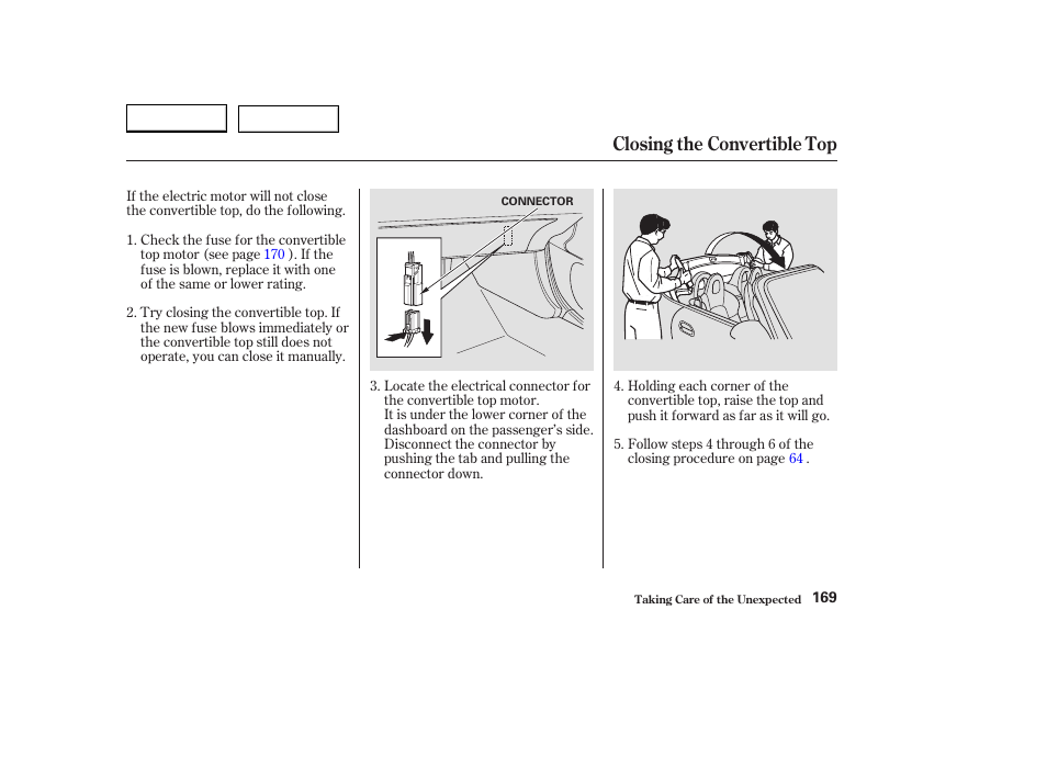 Closing the convertible top | HONDA 2004 S2000 - Owner's Manual User Manual | Page 172 / 208