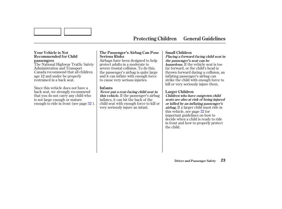 Protecting children general guidelines | HONDA 2004 S2000 - Owner's Manual User Manual | Page 26 / 208