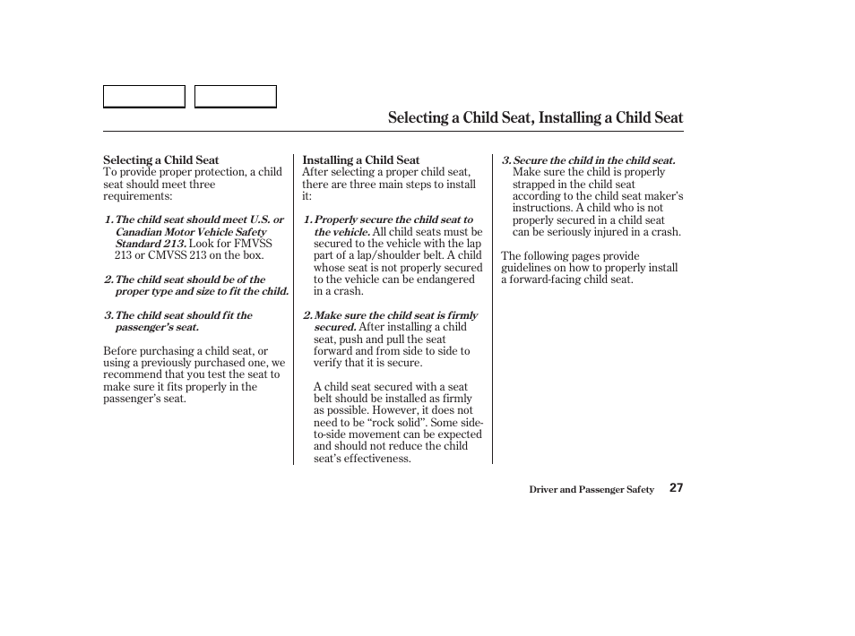 Selecting a child seat, installing a child seat | HONDA 2004 S2000 - Owner's Manual User Manual | Page 30 / 208