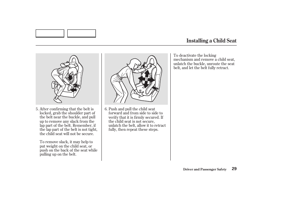 Installing a child seat | HONDA 2004 S2000 - Owner's Manual User Manual | Page 32 / 208