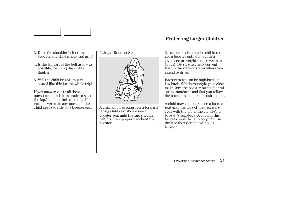 Protecting larger children | HONDA 2004 S2000 - Owner's Manual User Manual | Page 34 / 208
