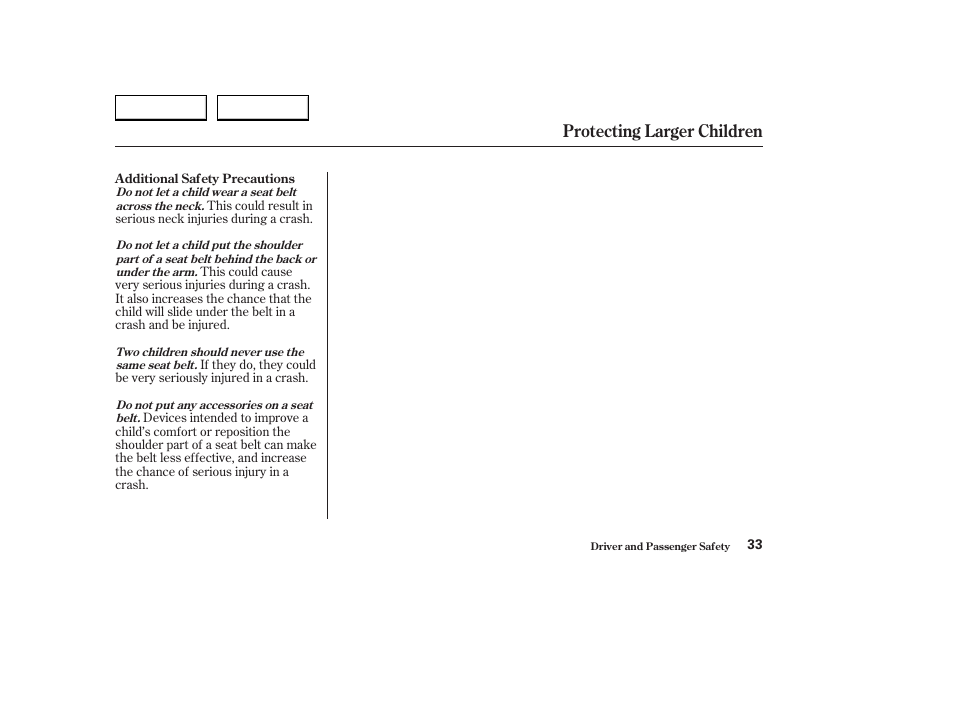 Protecting larger children | HONDA 2004 S2000 - Owner's Manual User Manual | Page 36 / 208