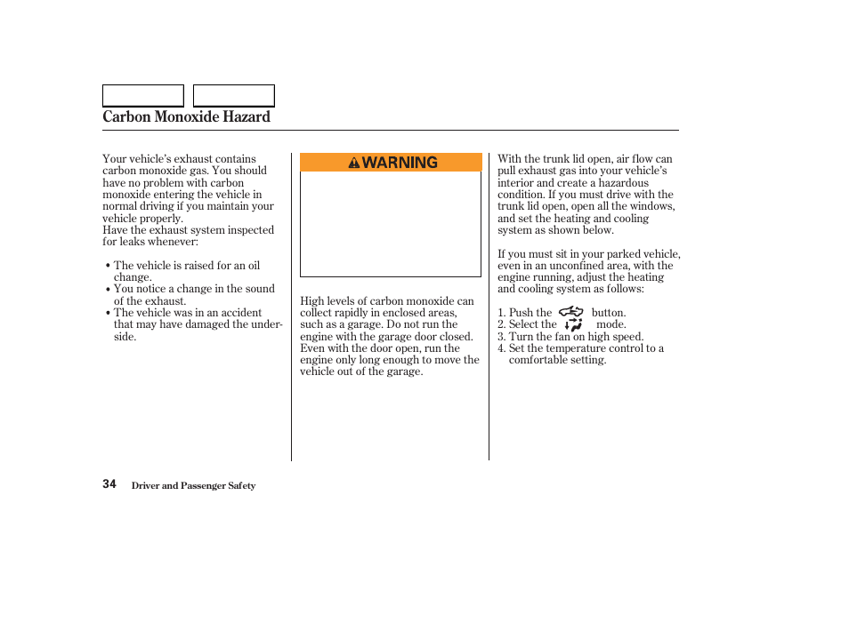 Carbon monoxide hazard | HONDA 2004 S2000 - Owner's Manual User Manual | Page 37 / 208