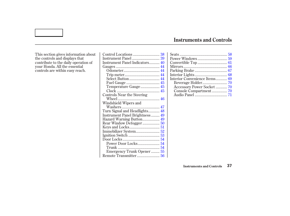 Instruments and controls | HONDA 2004 S2000 - Owner's Manual User Manual | Page 40 / 208