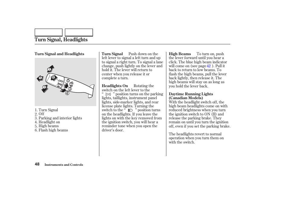 Turn signal, headlights | HONDA 2004 S2000 - Owner's Manual User Manual | Page 51 / 208