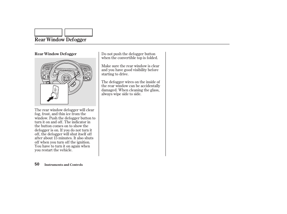 Rear window defogger | HONDA 2004 S2000 - Owner's Manual User Manual | Page 53 / 208
