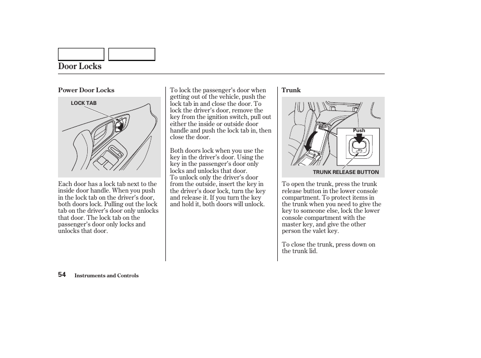 Door locks | HONDA 2004 S2000 - Owner's Manual User Manual | Page 57 / 208