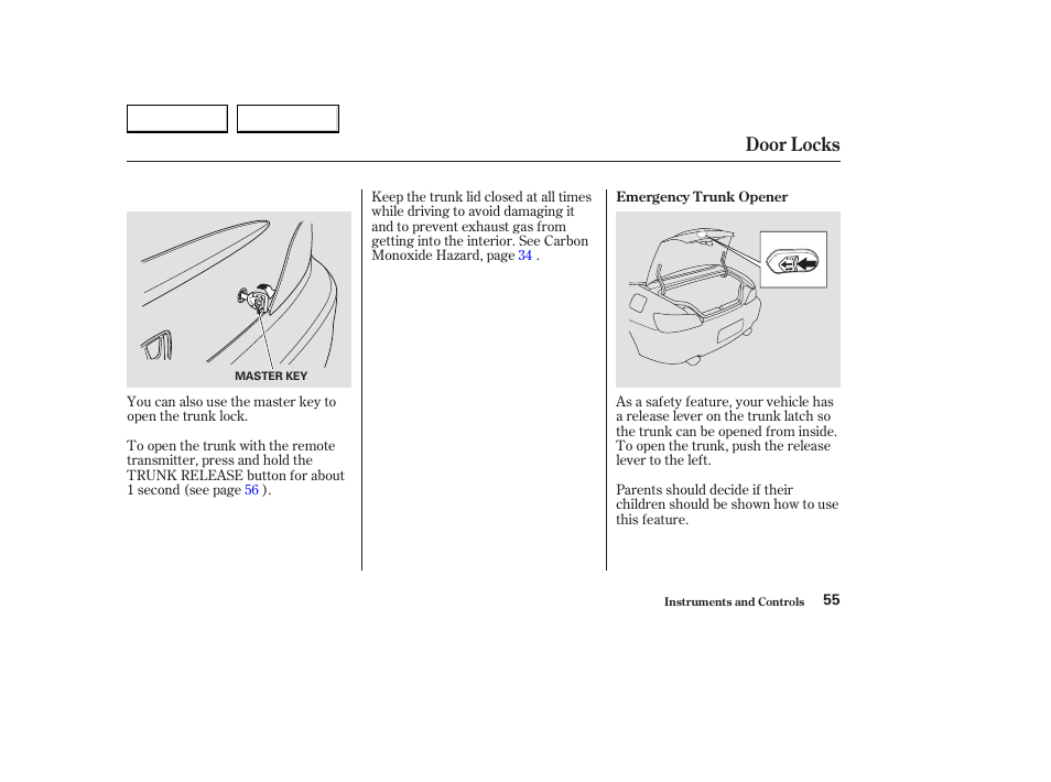 Door locks | HONDA 2004 S2000 - Owner's Manual User Manual | Page 58 / 208