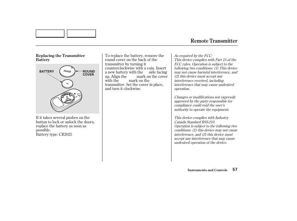 Remote transmitter | HONDA 2004 S2000 - Owner's Manual User Manual | Page 60 / 208