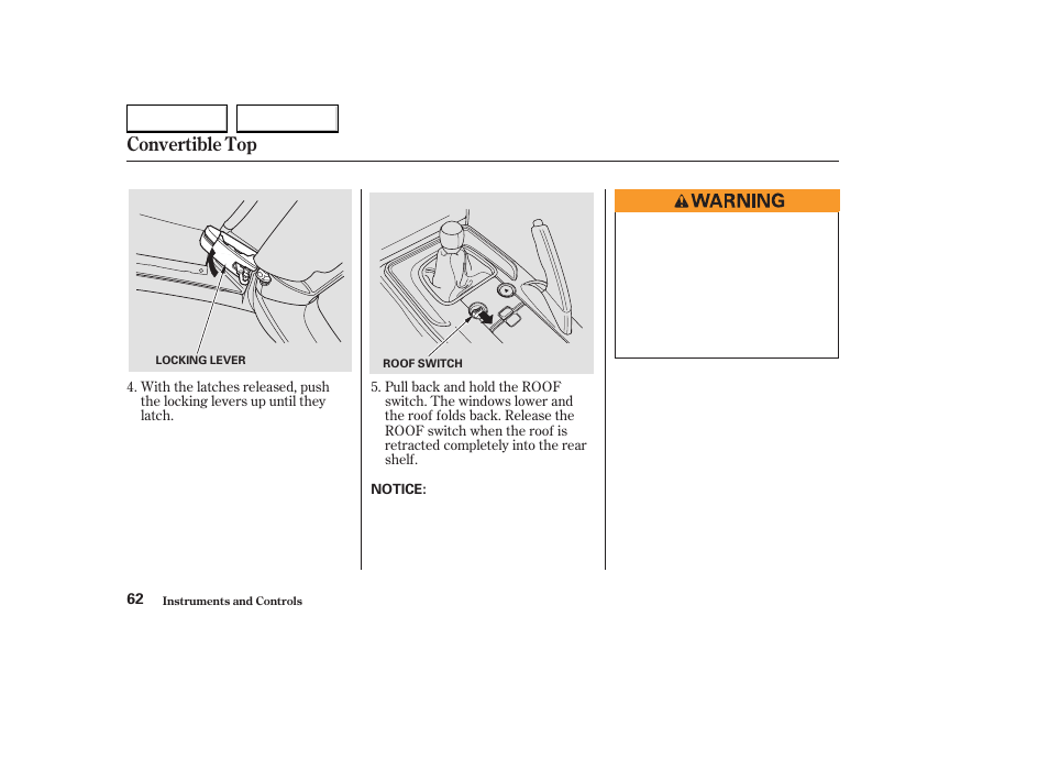 Convertible top | HONDA 2004 S2000 - Owner's Manual User Manual | Page 65 / 208