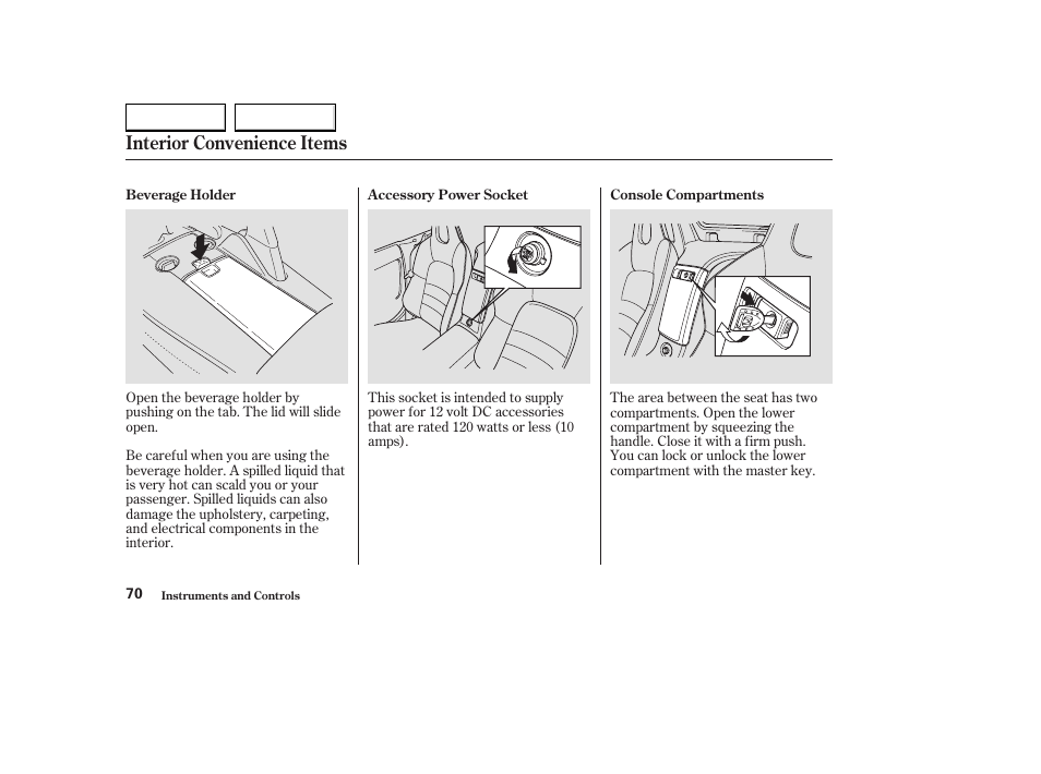 Interior convenience items | HONDA 2004 S2000 - Owner's Manual User Manual | Page 73 / 208