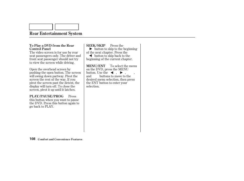 Rear entertainment system | HONDA 2004 Pilot - Owner's Manual User Manual | Page 112 / 248