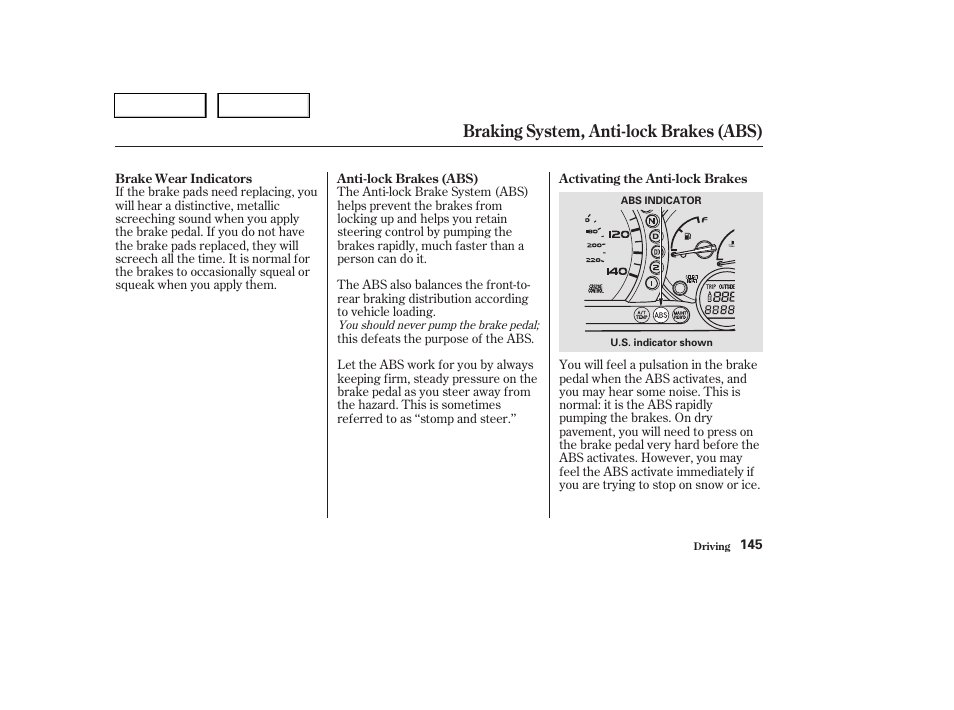 Braking system, anti-lock brakes (abs) | HONDA 2004 Pilot - Owner's Manual User Manual | Page 149 / 248