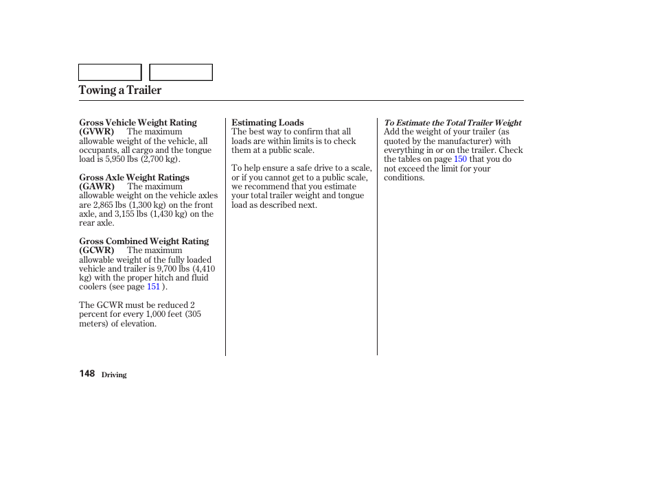 Towing a trailer | HONDA 2004 Pilot - Owner's Manual User Manual | Page 152 / 248