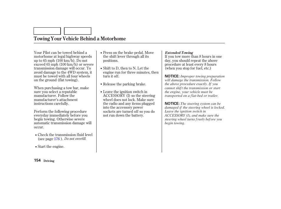 Towing your vehicle behind a motorhome | HONDA 2004 Pilot - Owner's Manual User Manual | Page 158 / 248