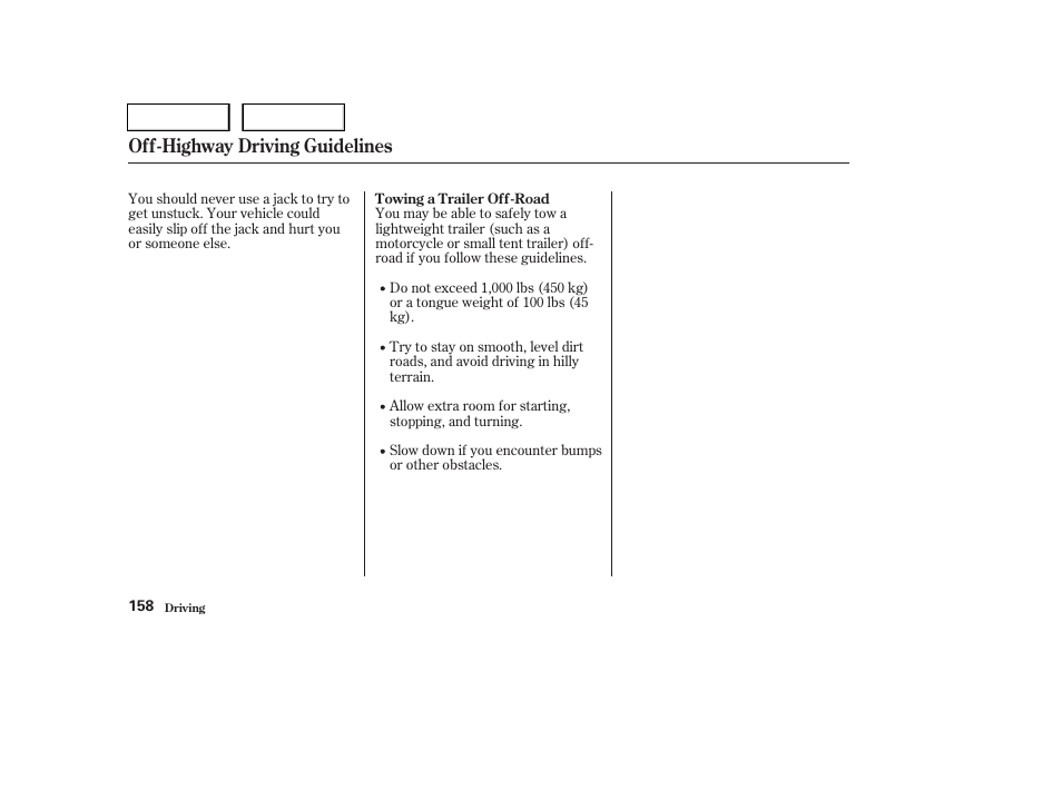 Off-highway driving guidelines | HONDA 2004 Pilot - Owner's Manual User Manual | Page 162 / 248