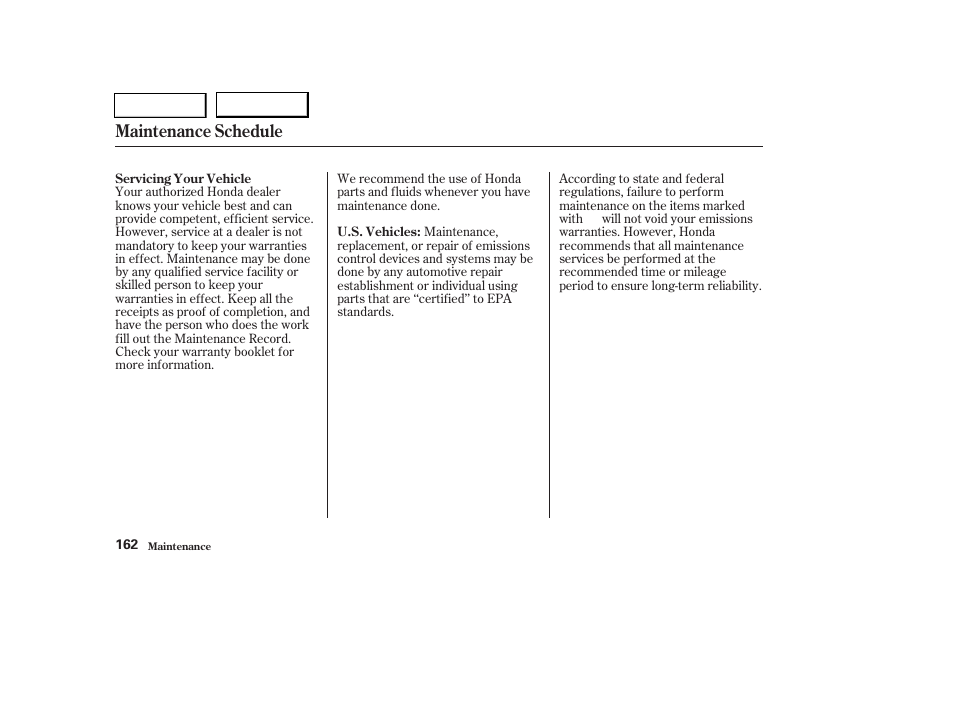 Maintenance schedule | HONDA 2004 Pilot - Owner's Manual User Manual | Page 166 / 248