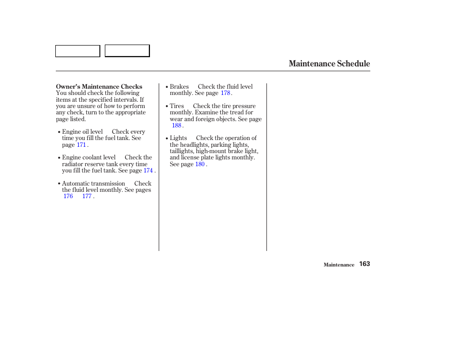 Maintenance schedule | HONDA 2004 Pilot - Owner's Manual User Manual | Page 167 / 248