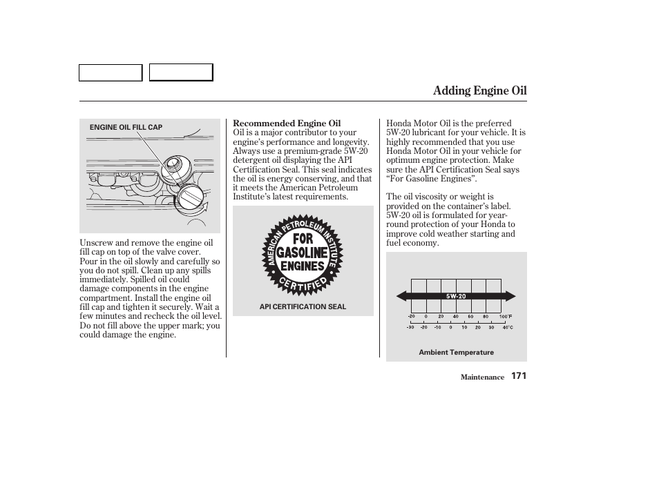 Adding engine oil | HONDA 2004 Pilot - Owner's Manual User Manual | Page 175 / 248