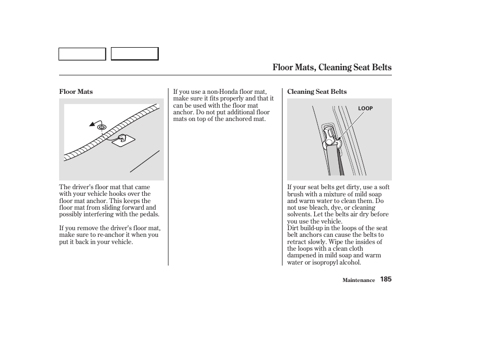 Floor mats, cleaning seat belts | HONDA 2004 Pilot - Owner's Manual User Manual | Page 189 / 248