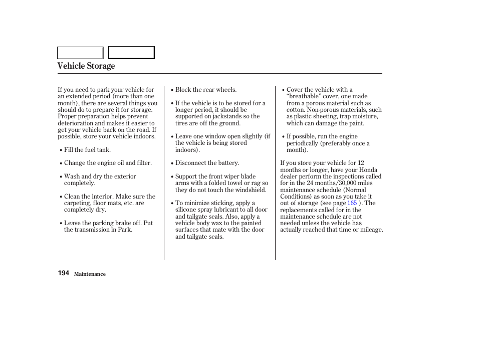 Vehicle storage | HONDA 2004 Pilot - Owner's Manual User Manual | Page 198 / 248