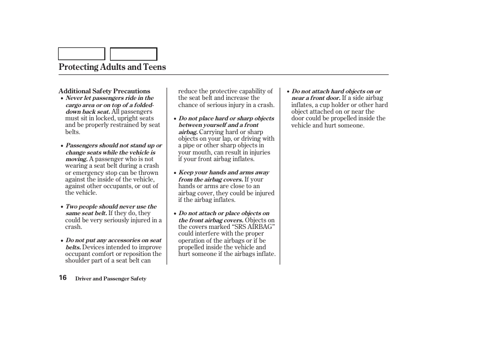 Protecting adults and teens | HONDA 2004 Pilot - Owner's Manual User Manual | Page 20 / 248