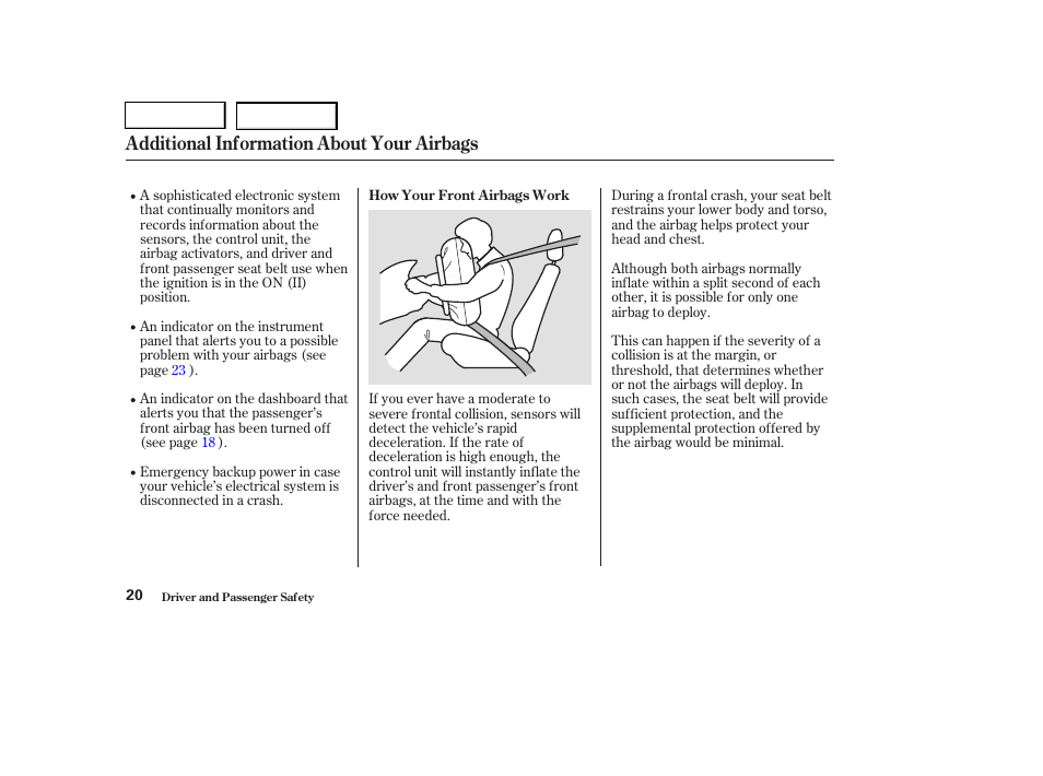 Additional information about your airbags | HONDA 2004 Pilot - Owner's Manual User Manual | Page 24 / 248