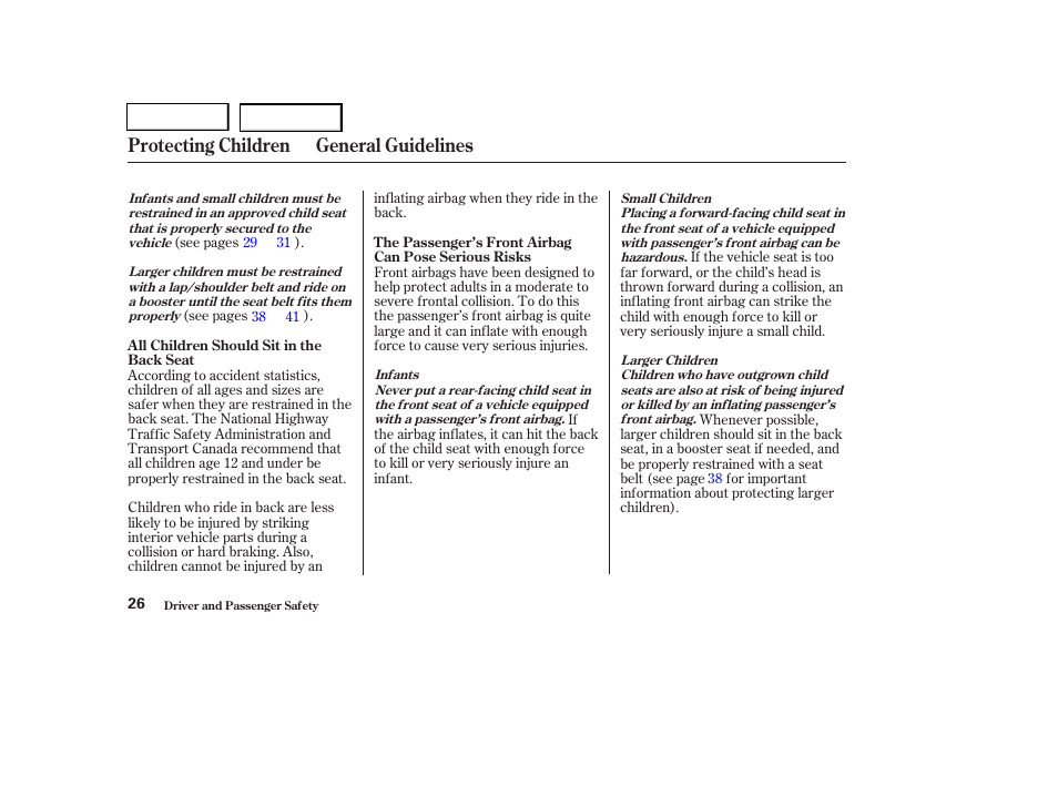 Protecting children general guidelines | HONDA 2004 Pilot - Owner's Manual User Manual | Page 30 / 248