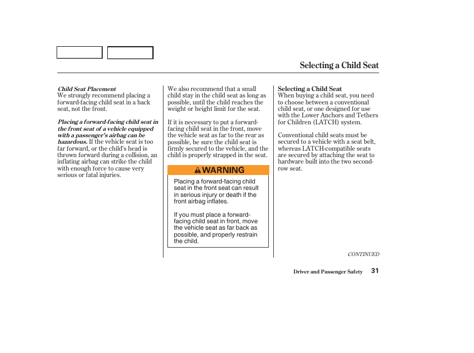 Selecting a child seat | HONDA 2004 Pilot - Owner's Manual User Manual | Page 35 / 248