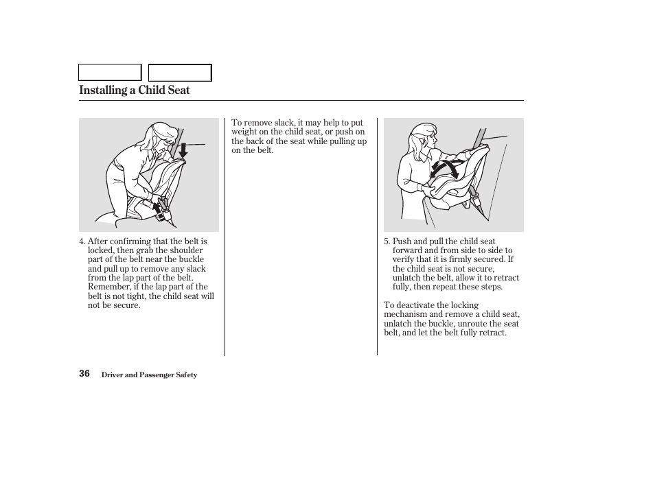 Installing a child seat | HONDA 2004 Pilot - Owner's Manual User Manual | Page 40 / 248