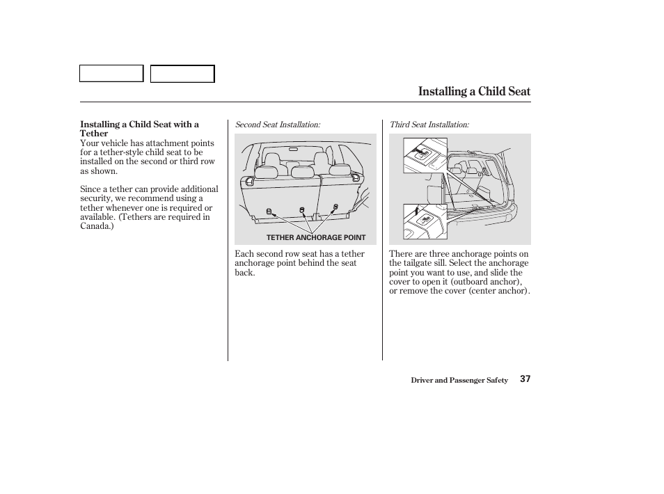 Installing a child seat | HONDA 2004 Pilot - Owner's Manual User Manual | Page 41 / 248