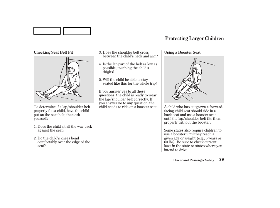 Protecting larger children | HONDA 2004 Pilot - Owner's Manual User Manual | Page 43 / 248