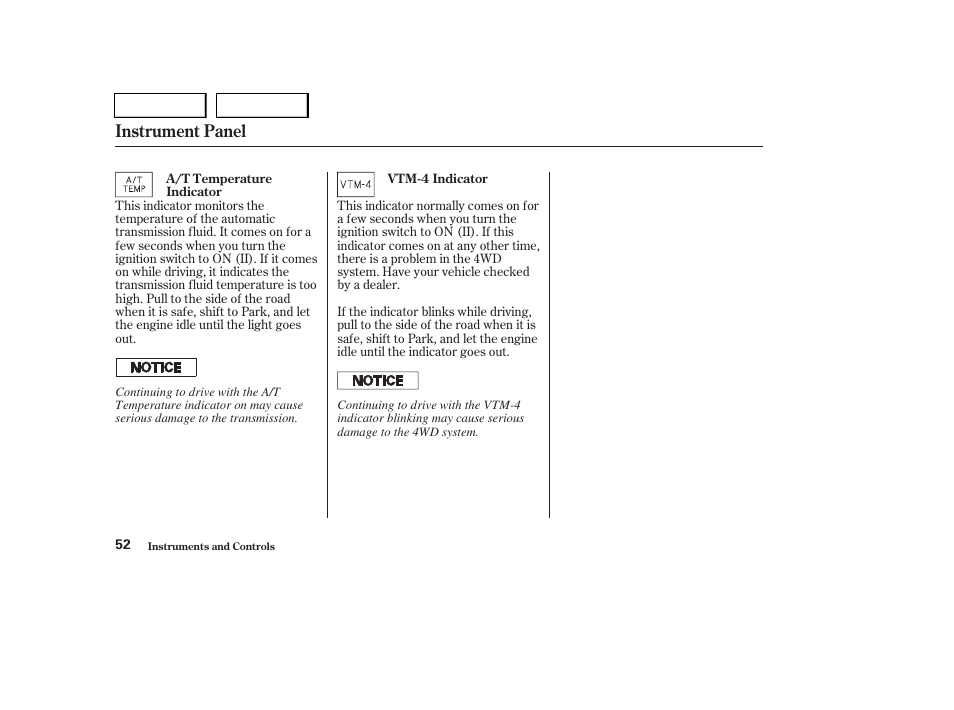 Instrument panel | HONDA 2004 Pilot - Owner's Manual User Manual | Page 56 / 248