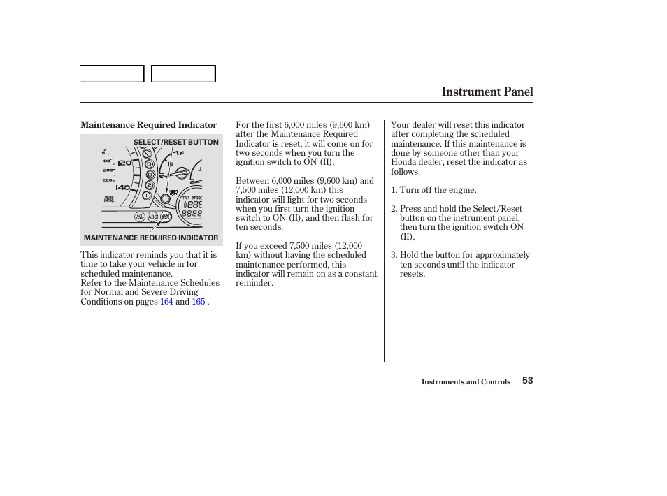 Instrument panel | HONDA 2004 Pilot - Owner's Manual User Manual | Page 57 / 248