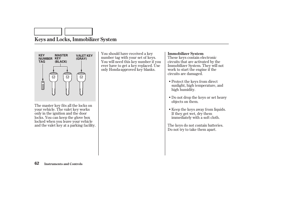 Keys and locks, immobilizer system | HONDA 2004 Pilot - Owner's Manual User Manual | Page 66 / 248