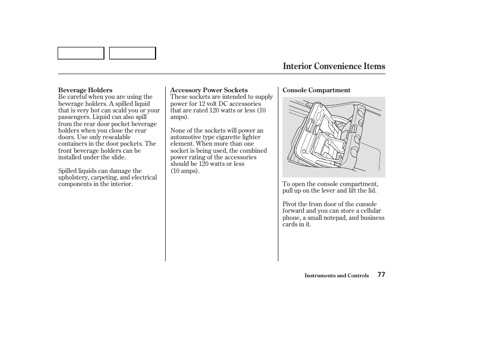 Interior convenience items | HONDA 2004 Pilot - Owner's Manual User Manual | Page 81 / 248