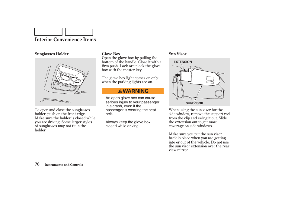 Interior convenience items | HONDA 2004 Pilot - Owner's Manual User Manual | Page 82 / 248