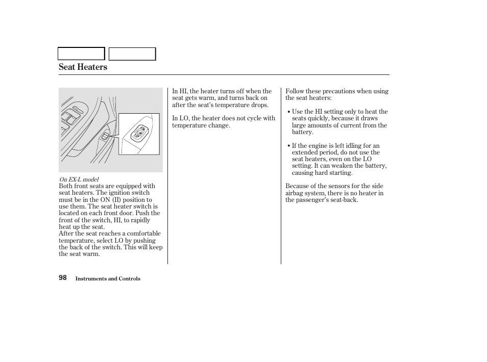 Seat heaters | HONDA 2004 Odyssey - Owner's Manual User Manual | Page 101 / 296