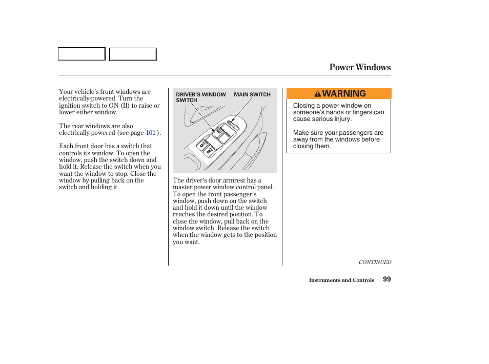 Power windows | HONDA 2004 Odyssey - Owner's Manual User Manual | Page 102 / 296