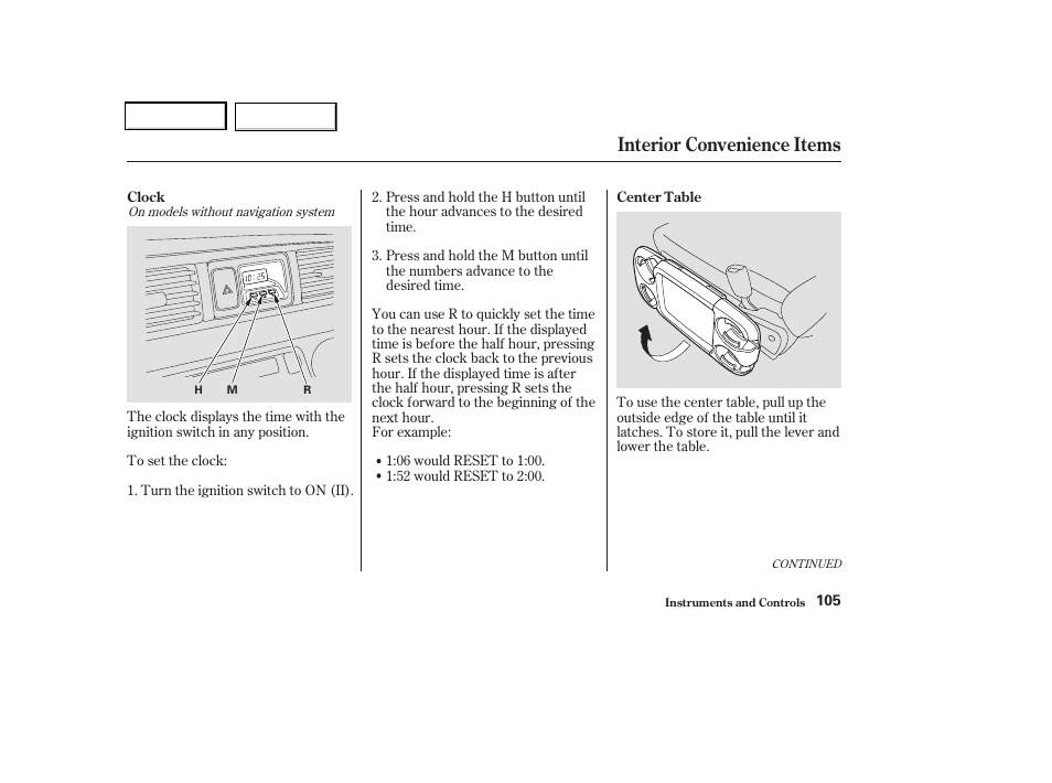 Interior convenience items | HONDA 2004 Odyssey - Owner's Manual User Manual | Page 108 / 296