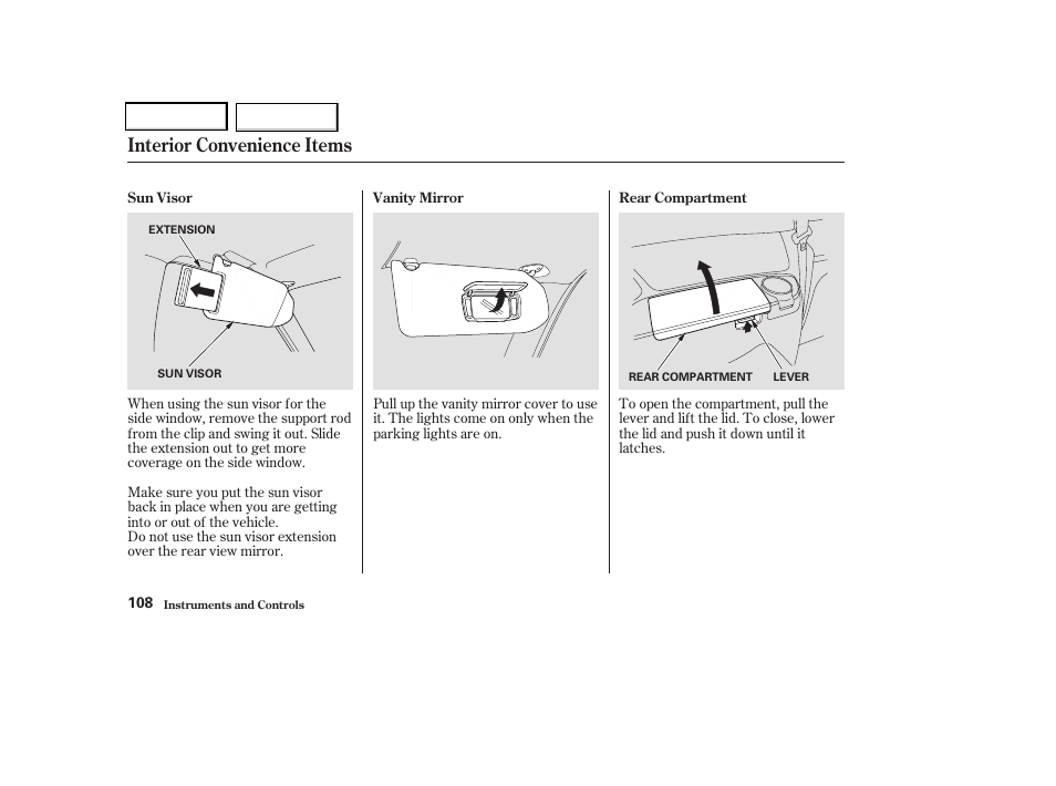 Interior convenience items | HONDA 2004 Odyssey - Owner's Manual User Manual | Page 111 / 296