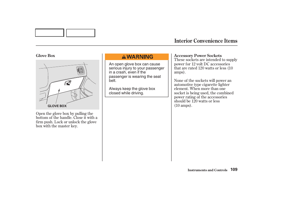 Interior convenience items | HONDA 2004 Odyssey - Owner's Manual User Manual | Page 112 / 296