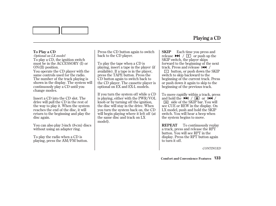 Playing a cd | HONDA 2004 Odyssey - Owner's Manual User Manual | Page 136 / 296