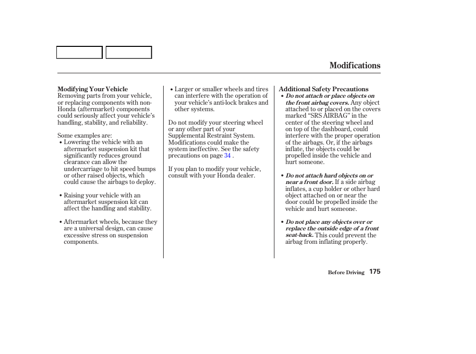 Modifications | HONDA 2004 Odyssey - Owner's Manual User Manual | Page 178 / 296