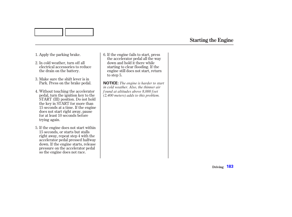 Starting the engine | HONDA 2004 Odyssey - Owner's Manual User Manual | Page 186 / 296