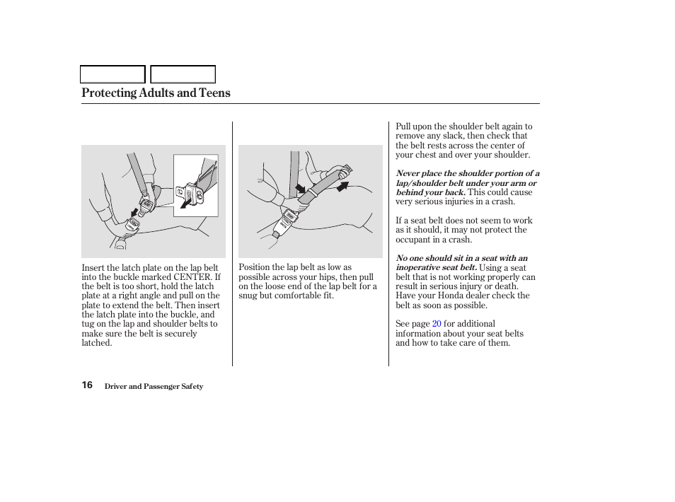 Protecting adults and teens | HONDA 2004 Odyssey - Owner's Manual User Manual | Page 19 / 296