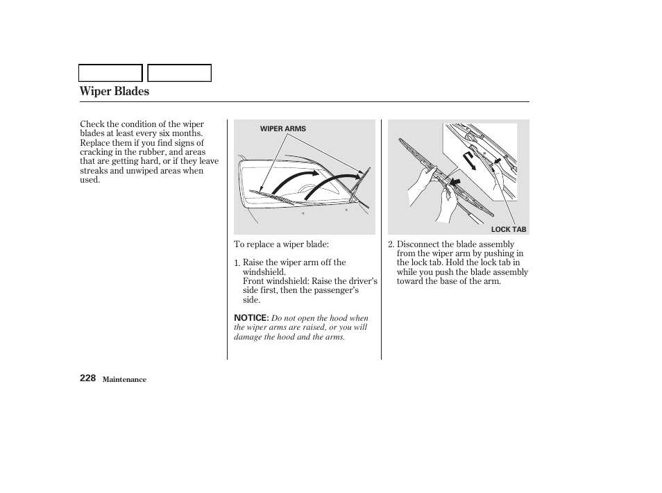 Wiper blades | HONDA 2004 Odyssey - Owner's Manual User Manual | Page 231 / 296