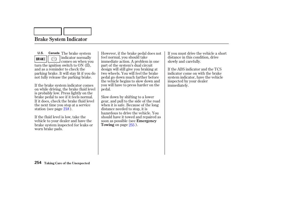 Brake system indicator | HONDA 2004 Odyssey - Owner's Manual User Manual | Page 257 / 296