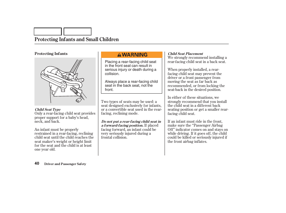 Protecting infants and small children | HONDA 2004 Odyssey - Owner's Manual User Manual | Page 43 / 296